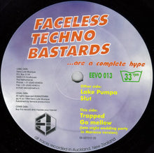 Load image into Gallery viewer, Faceless Techno Bastards : ...Are A Complete Hype (12")
