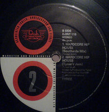 Load image into Gallery viewer, Tyree* : Hardcore Hip House (12")