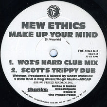 Load image into Gallery viewer, New Ethics : Make Up Your Mind (12")