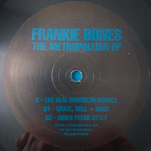 Load image into Gallery viewer, Frankie Bones : The Metropolitan EP (12", EP)