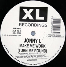 Load image into Gallery viewer, Jonny L : Make Me Work (Turn Me Around) (12", Single)