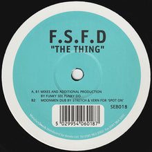Load image into Gallery viewer, F.S.F.D.* : The Thing (12")