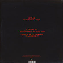 Load image into Gallery viewer, Portable : Say It's Going To Change (12", EP)