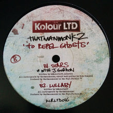 Load image into Gallery viewer, Thatmanmonkz* : To Repel Ghosts (12")