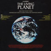 Load image into Gallery viewer, Elizabeth Parker : The Living Planet (A Portrait Of The Earth) (LP, Arc)