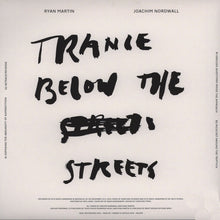 Load image into Gallery viewer, Ryan Martin (2) & Joachim Nordwall : Trance Below The Streets (LP, Album, Ltd)
