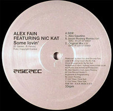 Load image into Gallery viewer, Alex Fain Featuring Nic Kat : Some Lovin' (12")