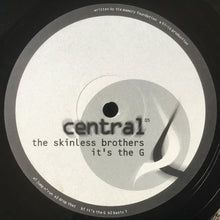 Load image into Gallery viewer, The Skinless Brothers : It's The G (12")