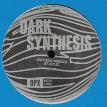 Load image into Gallery viewer, Duplex : Dark Synthesis (12")