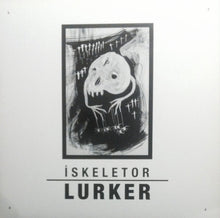 Load image into Gallery viewer, iskeletor : Lurker (12", EP)