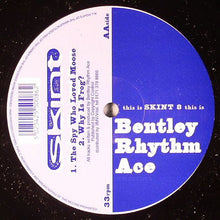 Load image into Gallery viewer, Bentley Rhythm Ace : Bentleys Gonna Sort You Out (12")