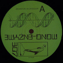 Load image into Gallery viewer, Mono-Enzyme 307 : Adventure in Cryosleep (12", EP)