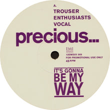 Load image into Gallery viewer, Precious (2) : It's Gonna Be My Way (12", Promo)