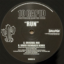 Load image into Gallery viewer, 10 Rapid Featuring Mister Who : Run (12")
