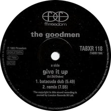 Load image into Gallery viewer, The Goodmen* : Give It Up (Remix) (12")