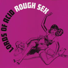 Load image into Gallery viewer, Lords Of Acid : Rough Sex (12")