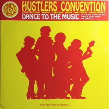 Load image into Gallery viewer, Hustlers Convention : Dance To The Music (12")