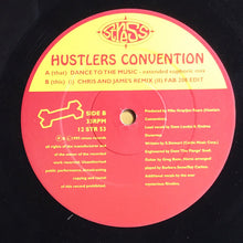 Load image into Gallery viewer, Hustlers Convention : Dance To The Music (12")