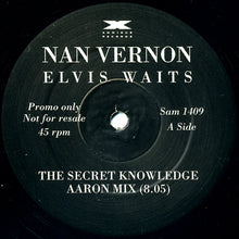 Load image into Gallery viewer, Nan Vernon : Elvis Waits... (Secret Knowledge Remixes) (12", Promo)