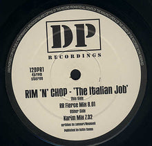 Load image into Gallery viewer, Rim 'N' Chop : The Italian Job (12")