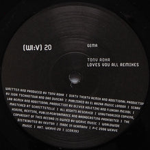 Load image into Gallery viewer, Tony Rohr : Tony Rohr Loves You All Remixes (12")