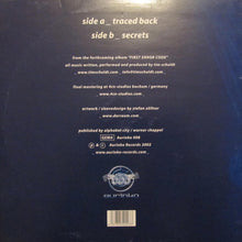 Load image into Gallery viewer, Tim Schuldt : Traced Back / Secrets (12")