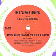 Load image into Gallery viewer, Einstien* : Fluoro Brain / Two Thousand Years Later (12")