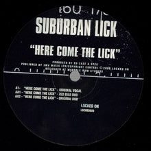 Load image into Gallery viewer, Suburban Lick : Here Come The Lick (12")