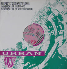 Load image into Gallery viewer, Perfectly Ordinary People : Theme From P.O.P. (Club Re-mix) (12")