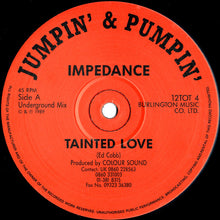 Load image into Gallery viewer, Impedance : Tainted Love (12")
