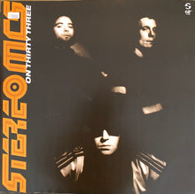 Load image into Gallery viewer, Stereo MC's : On 33 (12", Single)