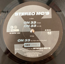Load image into Gallery viewer, Stereo MC's : On 33 (12", Single)