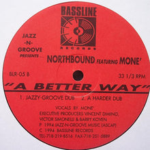 Load image into Gallery viewer, Jazz-N-Groove Presents Northbound Featuring Moné : A Better Way (12")