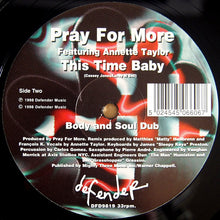 Load image into Gallery viewer, Pray For More Featuring Annette Taylor : This Time Baby (12")
