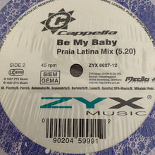 Load image into Gallery viewer, Cappella : Be My Baby (12")
