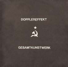 Load image into Gallery viewer, Dopplereffekt : Gesamtkunstwerk (2x12" + 7" + Comp)