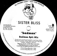 Load image into Gallery viewer, Sister Bliss : Badman (2x12", Promo)