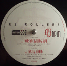 Load image into Gallery viewer, E-Z Rollers : Keeps Me Loving You (12")