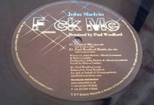 Load image into Gallery viewer, John Shelvin : F_ck Me (12")