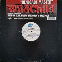Load image into Gallery viewer, Wildchild : Renegade Master (12")