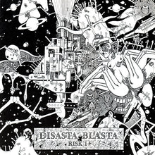 Load image into Gallery viewer, Disasta Blasta : Risk 1 (12")
