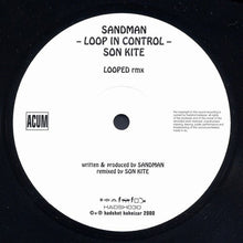 Load image into Gallery viewer, Sandman (2) : Loop In Control Remixes (12")