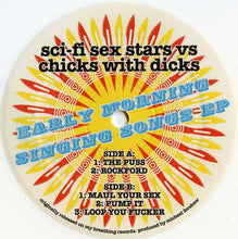 Load image into Gallery viewer, Sci-Fi Sex Stars Vs Chicks With Dicks : Early Morning Singing Songs EP (12", EP, Ltd, RE, Whi)