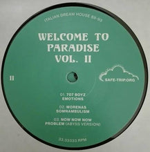 Load image into Gallery viewer, Various : Welcome To Paradise Vol. II: Italian Dream House 89-93 (2xLP, Comp)
