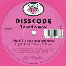 Load image into Gallery viewer, Disscode : I Need A Man (12", Pin)