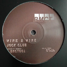Load image into Gallery viewer, Jock Club : Wire 2 Wire (12", EP)
