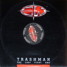 Load image into Gallery viewer, Trashman : The Last Fight (Rmx) (12")