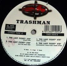 Load image into Gallery viewer, Trashman : The Last Fight (Rmx) (12")