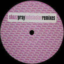 Load image into Gallery viewer, Shazz : Pray (12")