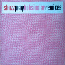 Load image into Gallery viewer, Shazz : Pray (12")